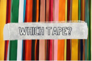 lots of multicolored tape spread out vertically with the words Which Tape? across the middle