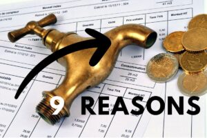 A gold water spigot above utility bills on a table next to some coins with an arrow graphic., indicating high water bills, and the text "9 reasons" above the image
