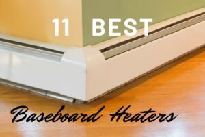 A baseboard heater running the floor where two walls meet, with the text "11 best baseboard heaters" transposed above.